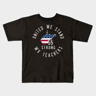 West Virginia teacher support - WV United - 55 United Shirt Kids T-Shirt